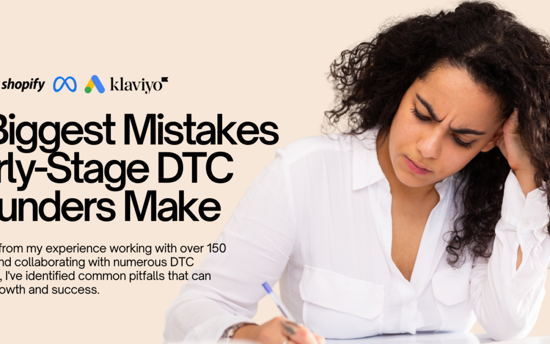 DTC Advertising Mistakes: 5 Costly Errors That Drain Budget (And How to Fix Them)