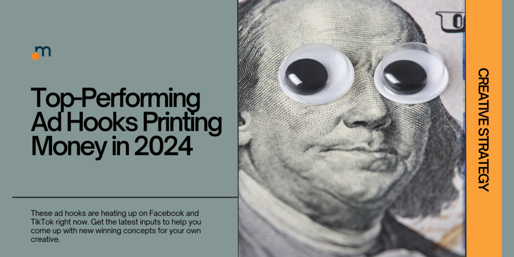 Top Performing Ad Hooks Printing Money in 2024 1