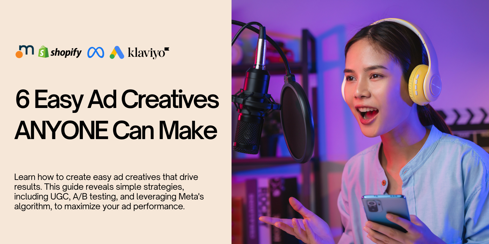 6 Easy Ad Creatives Anyone Can Make 6 Easy Ad Creatives: A Practical Guide to Getting Results