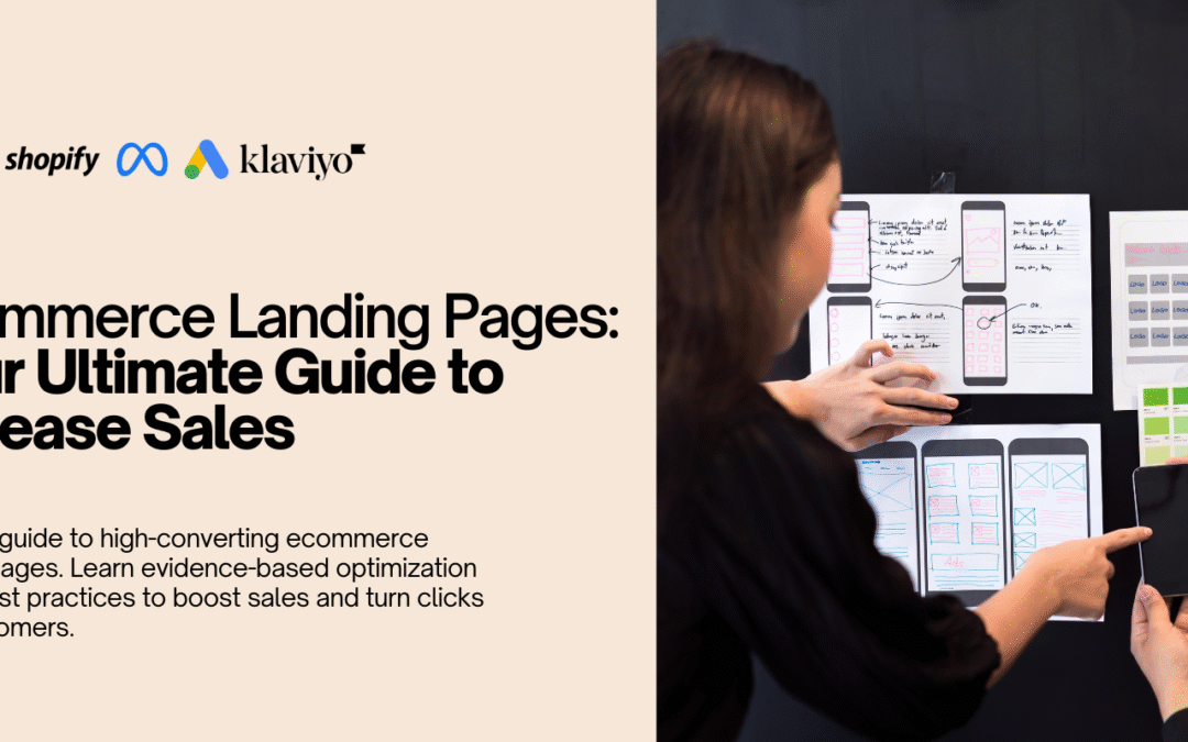 Ecommerce Landing Pages That Convert: The Ultimate Optimization Guide to Boost Sales