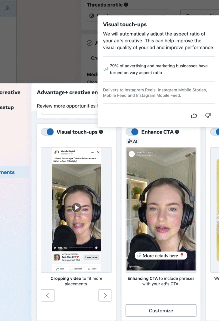 10 Meta Advantage+ Creative Enhancements (What to Turn Off & Why) 2 Meta Advantage+ Visual Touch-Ups feature in Ads Manager automatically adjusting ad aspect ratios and cropping videos